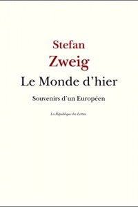 Le Monde d'hier: Souvenirs d'un Européen (2022)