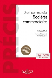 Droit commercial - Sociétés commerciales 25ed - Précis  (2022)