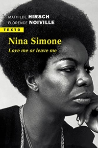 Nina Simone: Love me or leave me (Libre à elles) (2022)