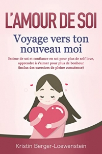 L’AMOUR DE SOI – Voyage vers ton nouveau moi (2022)