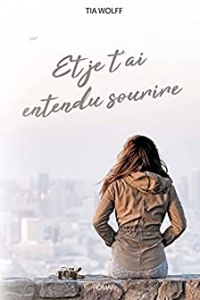 Et je t'ai entendu sourire (2022)