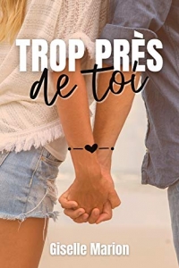 Trop près de toi ~ Et si vous deviez vivre avec un inconnu 24h/24 ? (2022)