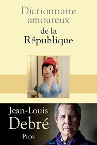 Dictionnaire amoureux de la République (DICT AMOUREUX) (2022)