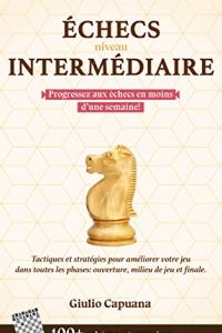 ÉCHECS NIVEAU INTERMÉDIAIRE (2022)