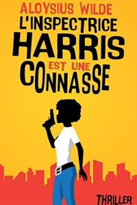 L'inspectrice Harris est une connasse (2022)