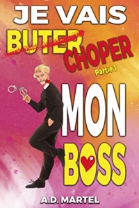 Je vais choper mon boss: Partie 1 (2022)