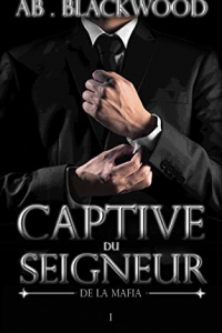 Captive du Seigneur de la Mafia 1 (2022)