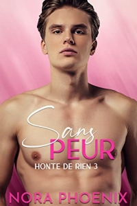 Sans Peur (Honte de Rien t. 3) (2022)