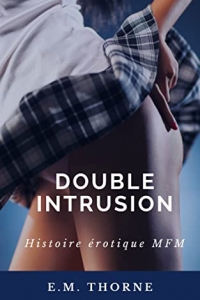 Double Intrusion: Histoire érotique MFM (2022)