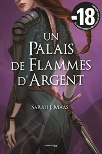 Un Palais d'épines et de roses T05: Un Palais de flammes d'argent (2022)