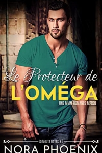Le Protecteur de l'Oméga (La Meute Hayes t. 6) (2022)