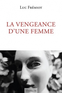 La vengeance d'une femme (2022)