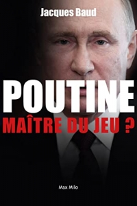 Poutine : Maître du jeu ?: Essais - documents (2022)