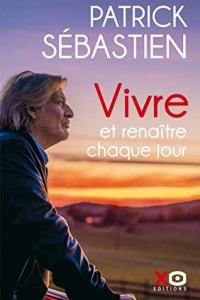 Vivre et renaître chaque jour (2022)