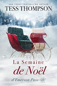 La Semaine de Noël (Emerson Pass Historicals French Editions t. 5)  (2022)