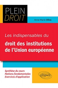 Les indispensables du droit des institutions européennes (2022)