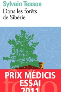 Dans les forêts de Sibérie: Février - juillet 2010 (2022)