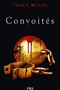 Assoiffés - tome 03 : Convoités (2022)