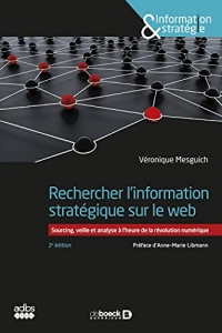 Rechercher l'information stratégique sur le web (2022)