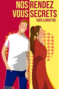 Nos rendez-vous secrets  (2022)