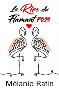 Le rire du flamant rose (2022)