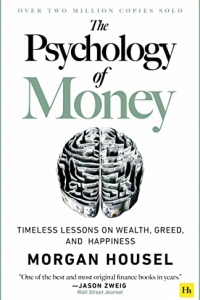The Psychology of Money: Timeless lessons on wealth, greed, and happiness (2022)