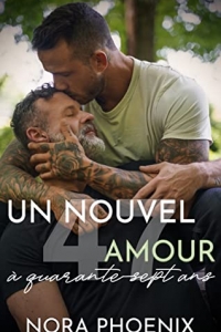 Un Nouvel Amour à Quarante-Sept Ans (La Quarante-Sept Ans Dilogie t. 2) (2022)