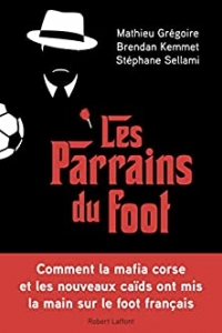 Les Parrains du foot (2022)