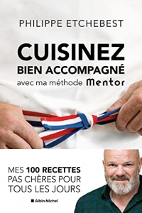 Cuisinez bien accompagné avec ma méthode Mentor  (2022)