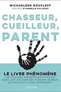 Chasseur, cueilleur, parent (2022)