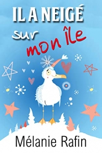 Il a neigé sur mon île: Une romance humoristique (2022)
