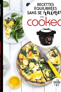 Recettes équilibrées sans se ruiner avec Cookeo  (2022)