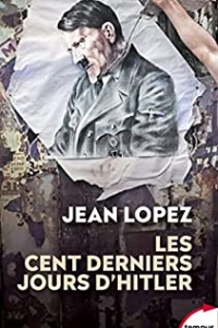 Les cent derniers jours d'Hitler (2022)