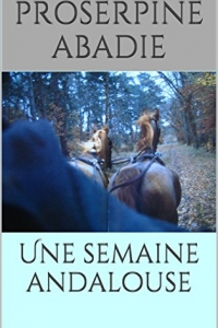 Une semaine andalouse (2022)