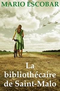 La bibliothécaire de Saint-Malo: Un cœur pur peut illuminer la nuit la plus noire. (2022)