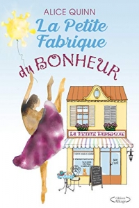 LA PETITE FABRIQUE DU BONHEUR: Un roman vibrant d’émotion et d'espoir  (2022)