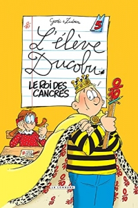 L'Eleve Ducobu - tome 05 - Le roi des Cancres (L'Elève Ducobu t. 5)  (2022)