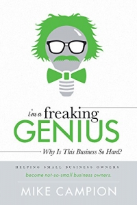 I'm A Freaking GENIUS: Why Is This Business So Hard? (2022)