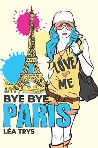 Bye Bye Paris  (2022)