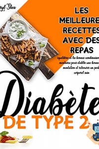 Diabète De Type 2: Les Meilleures Recettes Avec Des Repas  (2022)