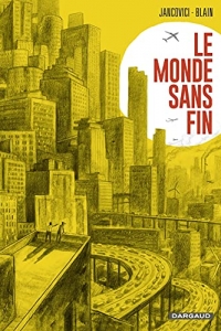 Le Monde sans fin, miracle énergétique et dérive climatique  (2022)