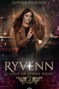 Le loup de Stony Point (Ryvenn t. 2) (2022)