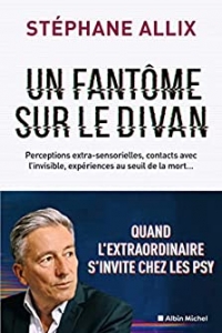 Un fantôme sur le divan: Quand l'extraordinaire s'invite chez les psy (2022)