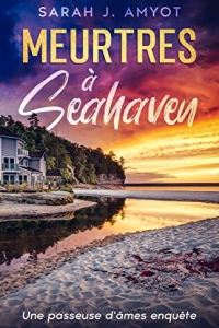 Meurtres à Seahaven : Une passeuse d'âmes enquête (2022)