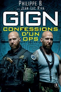 GIGN : confessions d'un OPS: En tête d’une colonne d’assaut (2022)