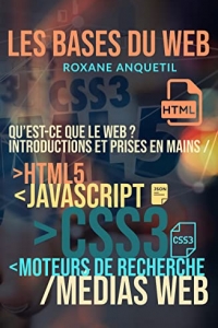 Les bases du web : Html5, Css3, JavaScript (2022)