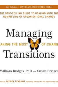 Managing Transitions: Making the Most of Change (2022)