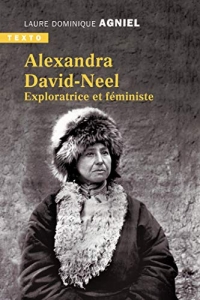 Alexandra David-Neel : Exploratrice et féministe (2022)