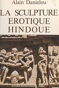 La sculpture érotique hindoue (2022)