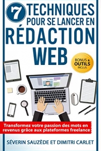 7 Techniques pour se Lancer en Rédaction Web (2022)